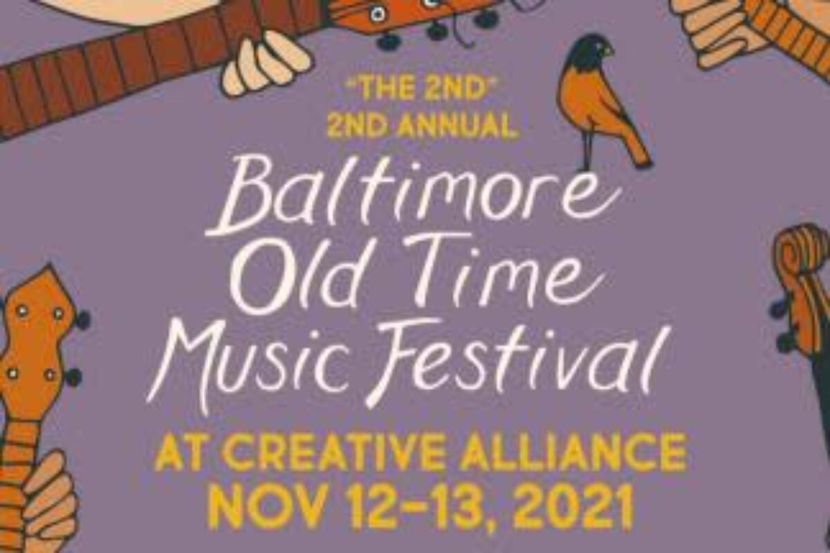 2nd Annual Baltimore Old Time Music Festival Visit Baltimore