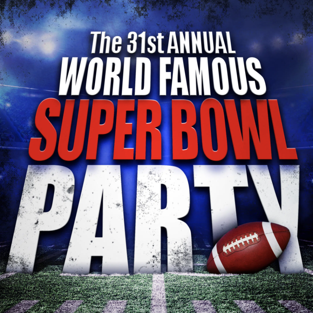 The 31st Annual World Famous Super Bowl Party | Visit Baltimore