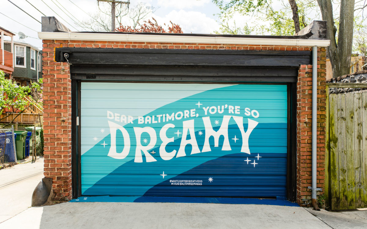 Dear Baltimore You're So Dreamy Mural in Blue Ombre
