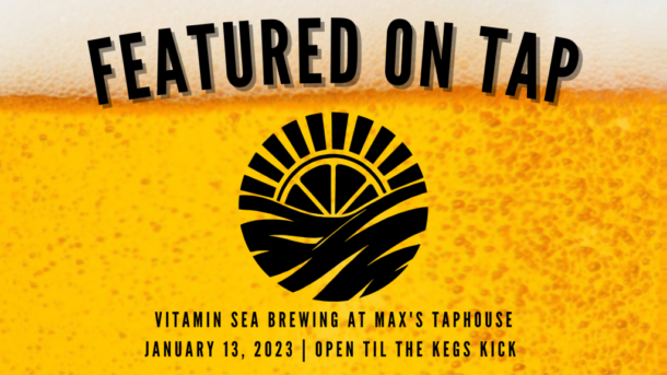 Tap Takeover: Vitamin Sea at Max's Taphouse