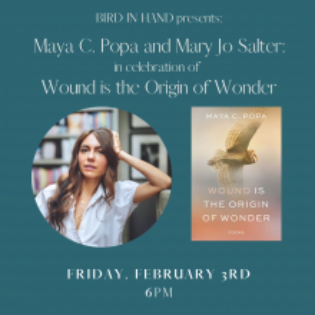 Maya Popa And Mary Jo Salter: Celebrating Wound Is The Origin Of Wonder