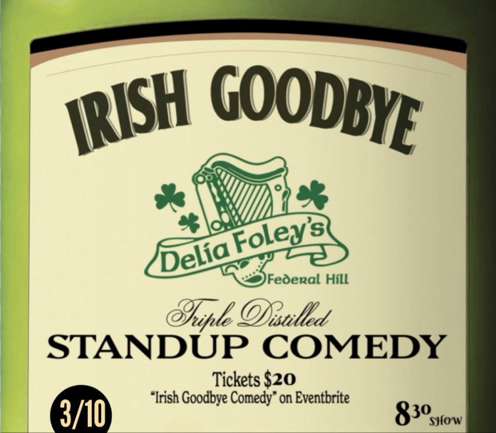 Irish Goodbye Stand Up Show | Visit Baltimore