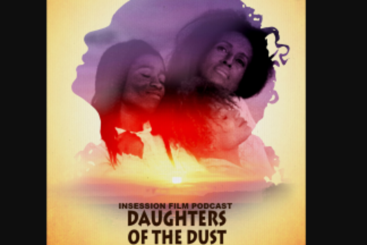 Blackscope Cinema Series: Daughters Of The Dust
