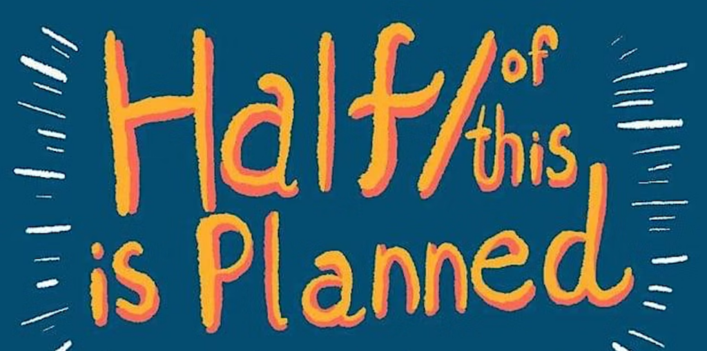 Half Of This Is Planned Half Stand Up Half Improv Visit Baltimore