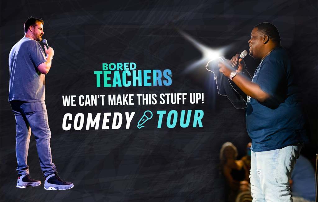 BORED TEACHERS COMEDY TOUR Visit Baltimore