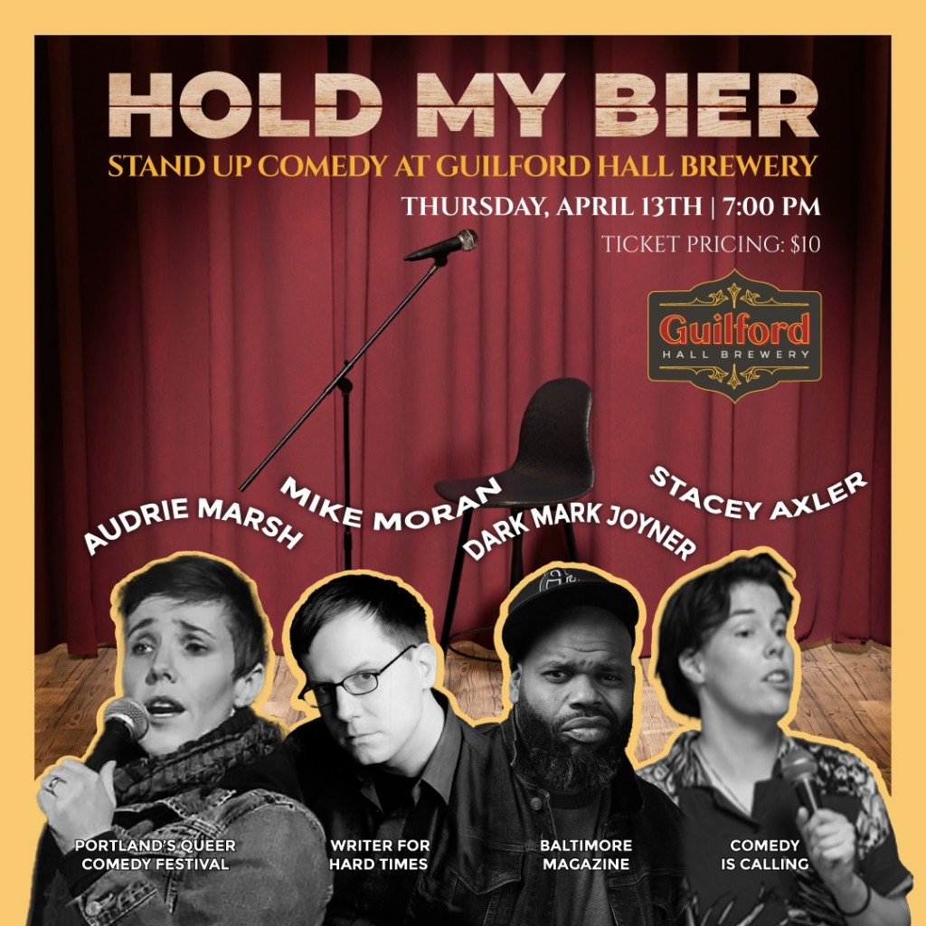 Hold my Bier: Stand Up Comedy at Guilford Hall Brewery | Visit Baltimore