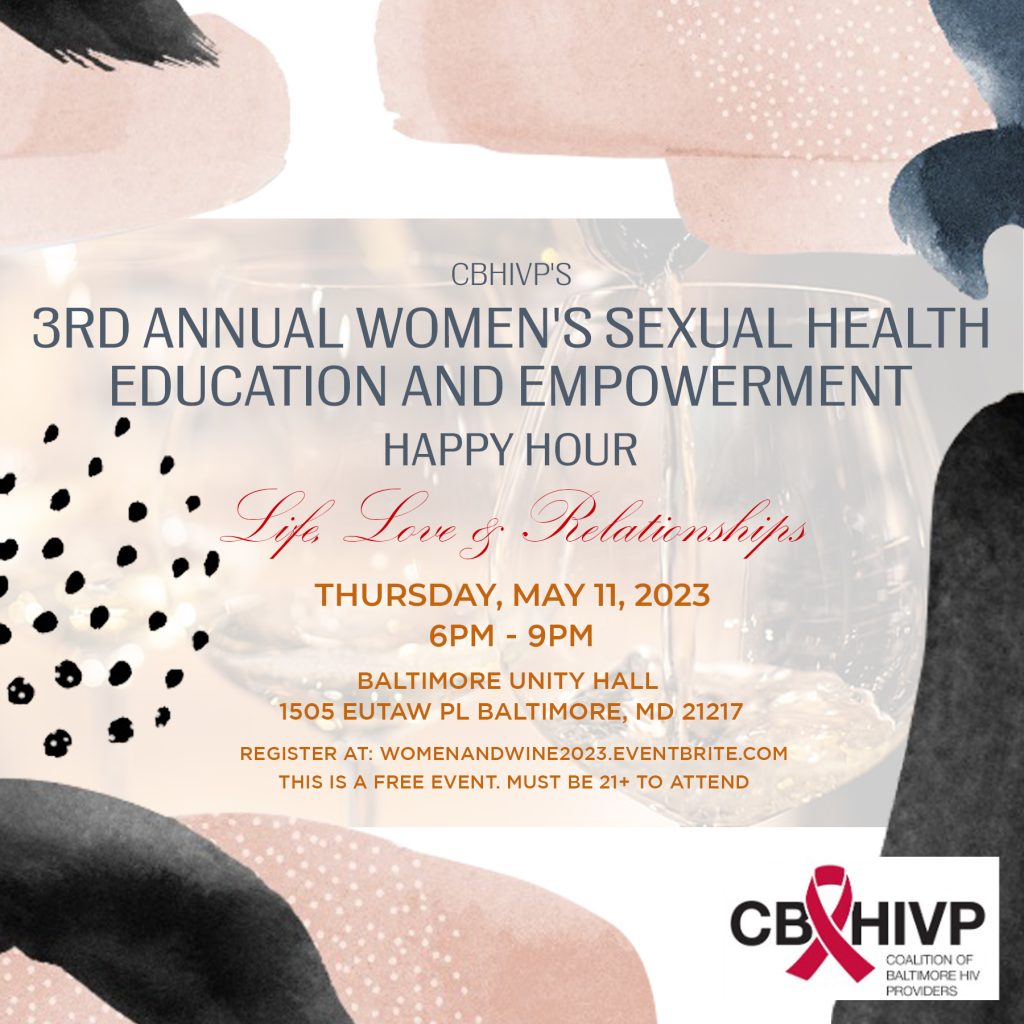 3rd Annual Women And Wine Sexual Health Education And Empowerment Happy Hour Visit Baltimore 5475