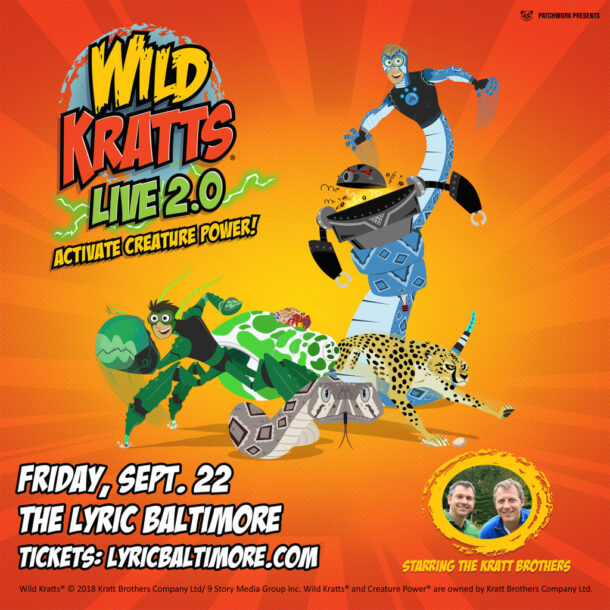 Wild Kratts Live! 2.0 - Activate Creature Power! | Visit Baltimore