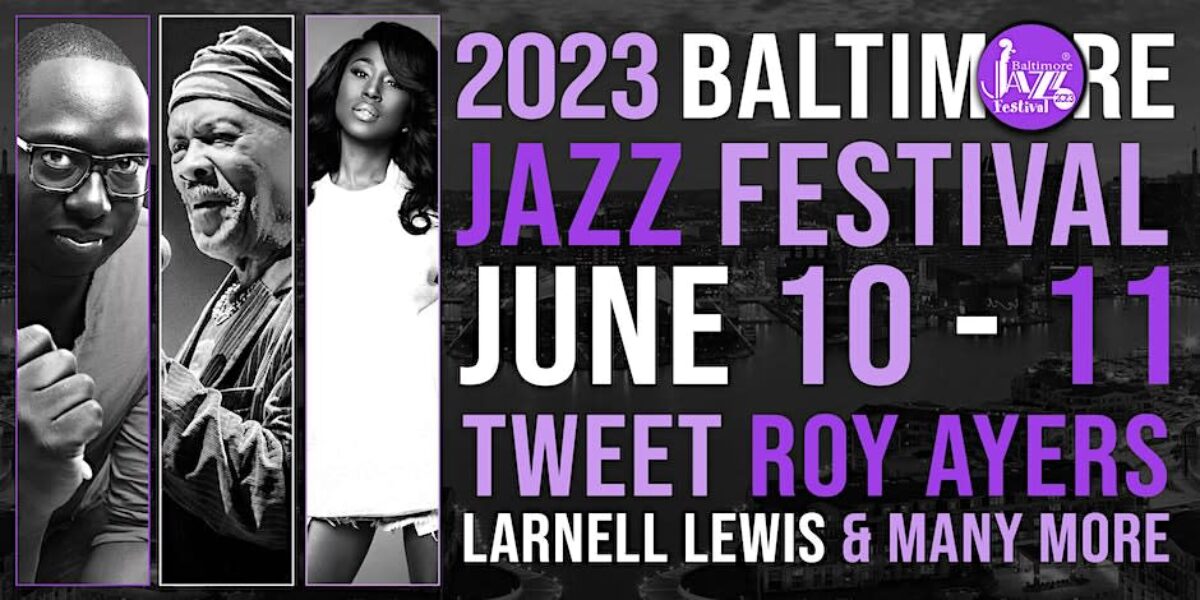 The Baltimore Jazz Festival Visit Baltimore