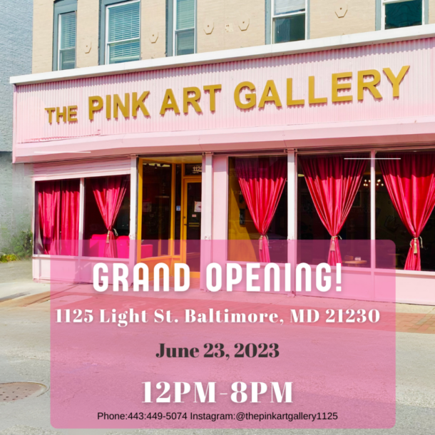Grand Opening for The Pink Art Gallery | Visit Baltimore