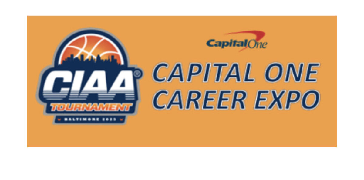 CIAA CAPITOL ONE CAREER EXPO Visit Baltimore