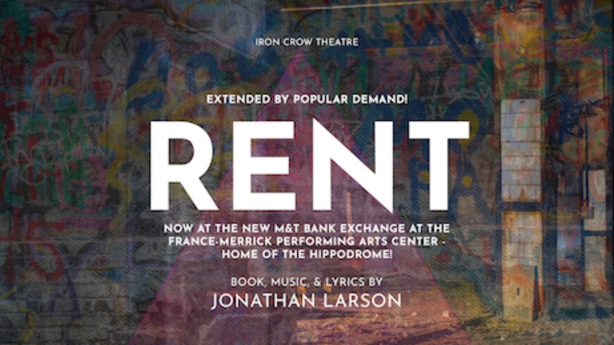 Iron Crow Theatre: RENT by Jonthan Larson -- Extended Run Flyer