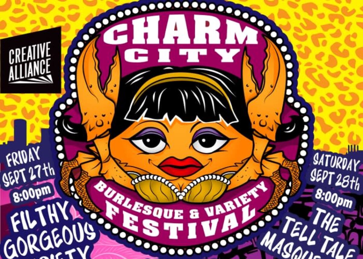 The 2nd Annual Charm City Burlesque & Variety Festival poster