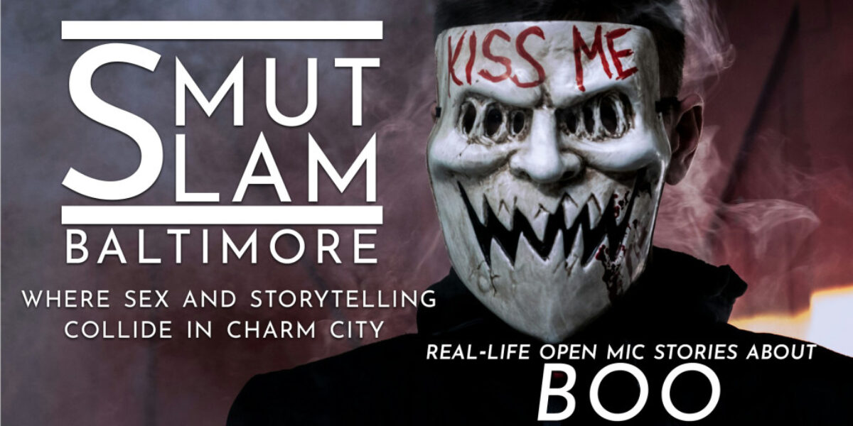 Smut Slam Baltimore: BOO flyer