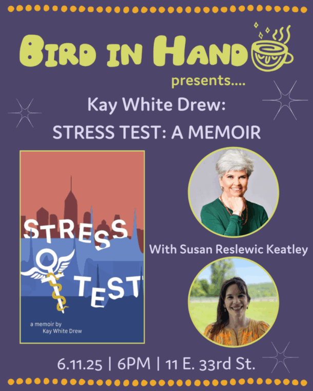Kay White Drew: STRESS TEST: A MEMOIR (with Susan Reslewic Keatley) flyer