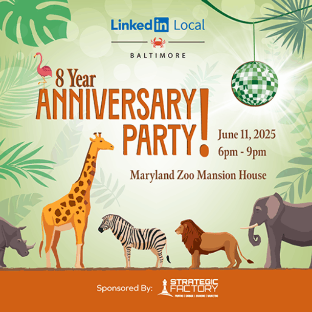 LinkedIn Local Baltimore 8 Year Anniversary Party flyer