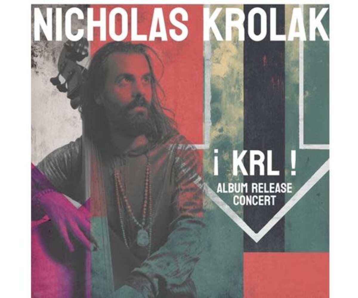 Nicholas Krolak Album Release Concert