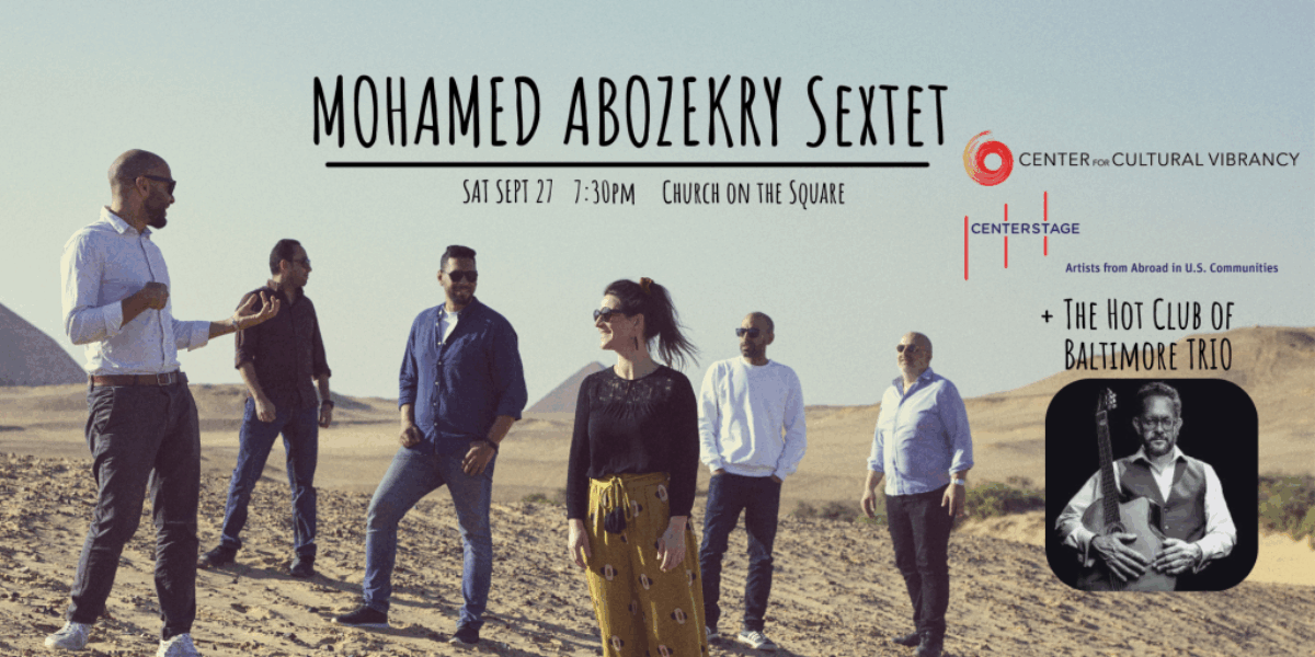 Mohamed Abozekry Sextet (oud master) + The Hot Club of Baltimore Trio