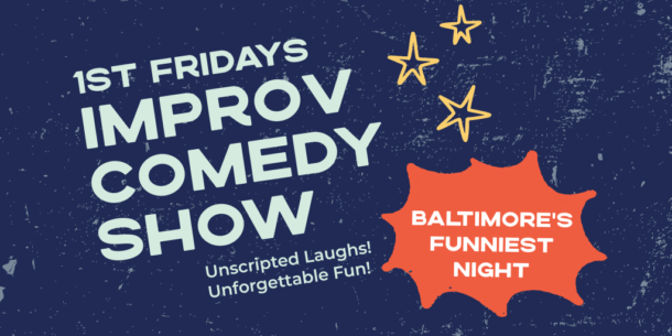 First Fridays Improv Comedy Night