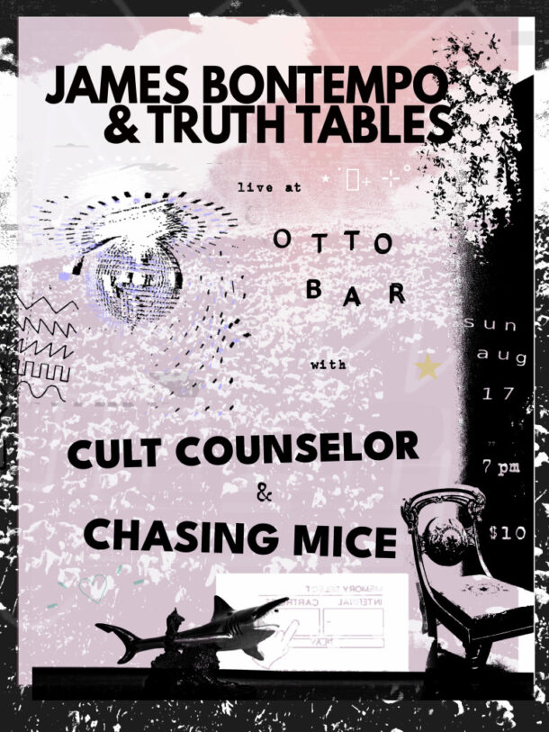 James BonTempo and The Truth Tables at The Ottobar
