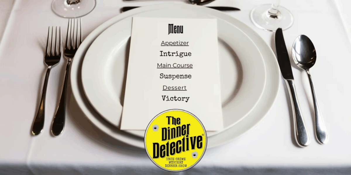 The Dinner Detective Comedy Mystery Dinner Show