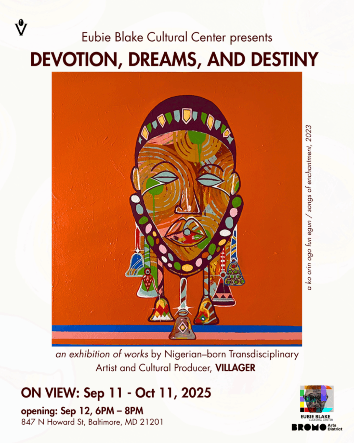 Devotion, Dreams, and Destiny: solo exhibition by Nigerianborn Transdisciplinary Artist, VILLAGER