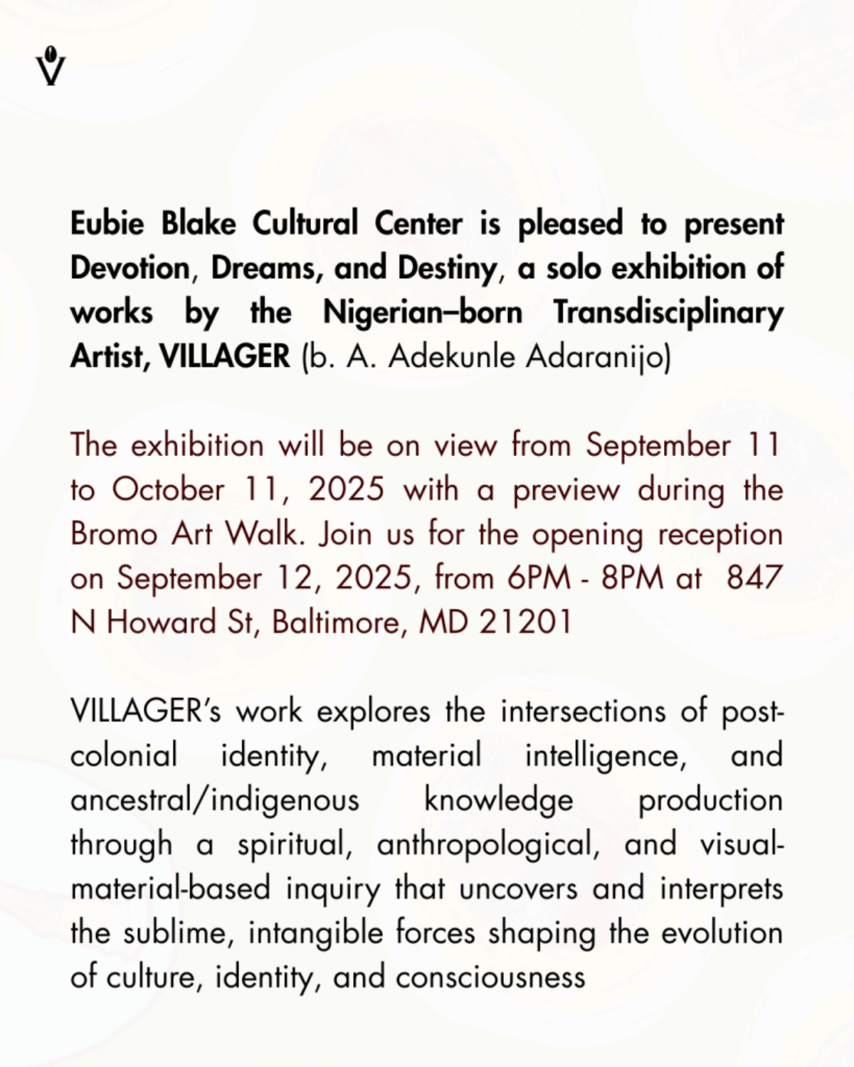 Devotion, Dreams, and Destiny: solo exhibition by Nigerianborn Transdisciplinary Artist, VILLAGER