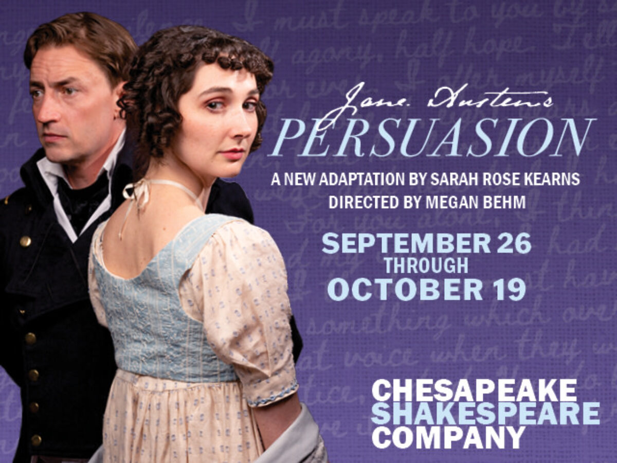 Chesapeake Shakespeare Company Presents Persuasion
