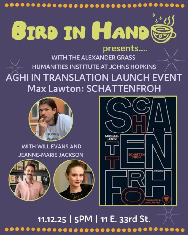 AGHI in Translation, featuring Max Lawton with Will Evans and Jeanne-Marie Jackson: SCHATTENFROH