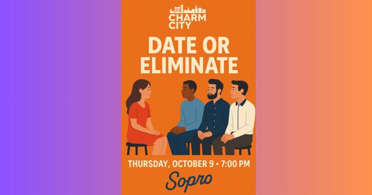 Charm City Connections | Date of Eliminate