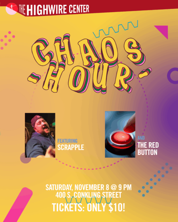 Chaos Hour: Improv at The Highwire Center! - Flyer