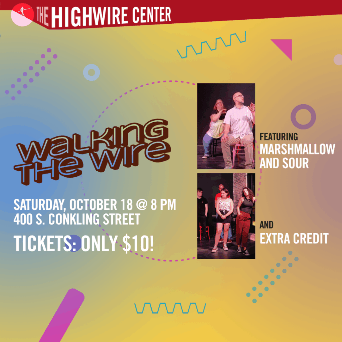 Walking the Wire: Improv at The Highwire Center!