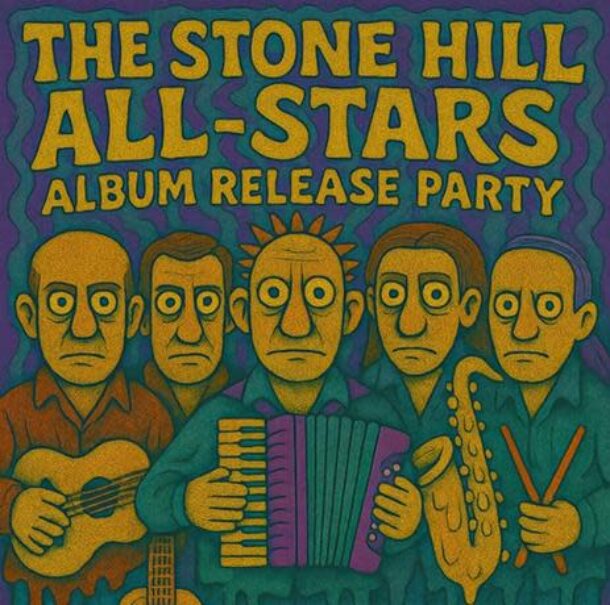Stone Hill All-Stars Album Release Party