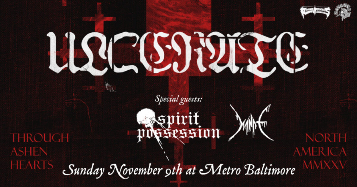 ULCERATE with Spirit Possession and Manat @ Metro Baltimore