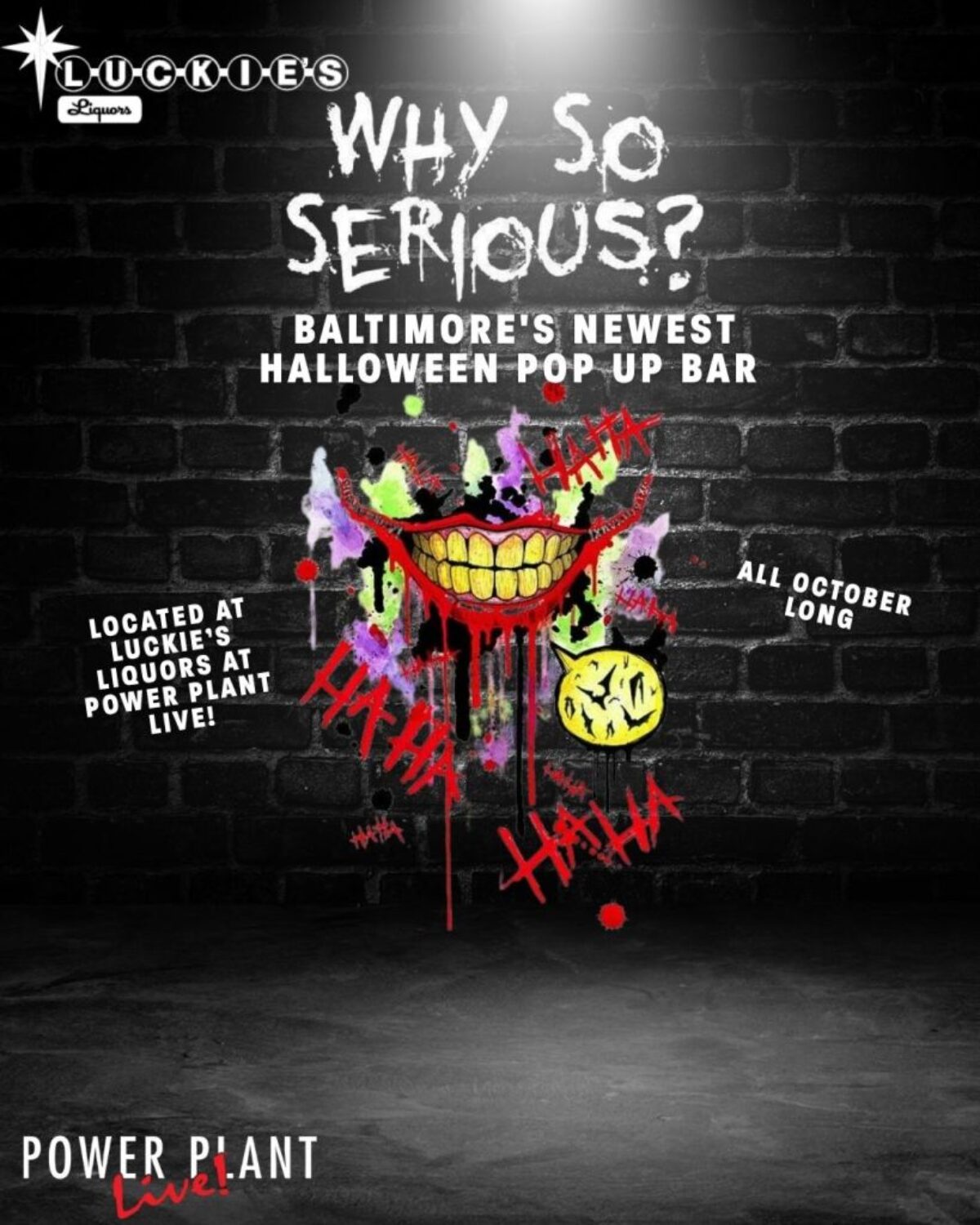 WHY SO SERIOUS? - Halloween Pop Up Bar