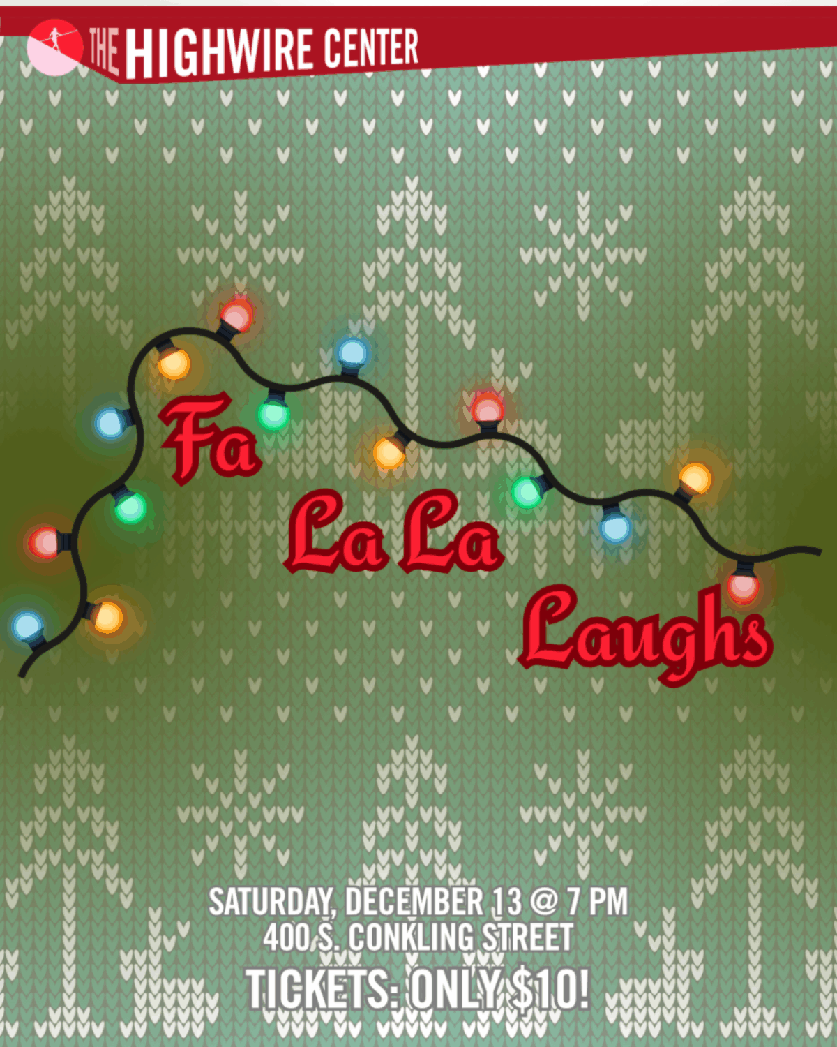 Fa La La Laughs: Holiday Improv at The Highwire Center! event graphic
