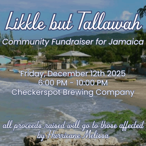 Likkle but Tallawah: Community Fundraiser for Jamaica