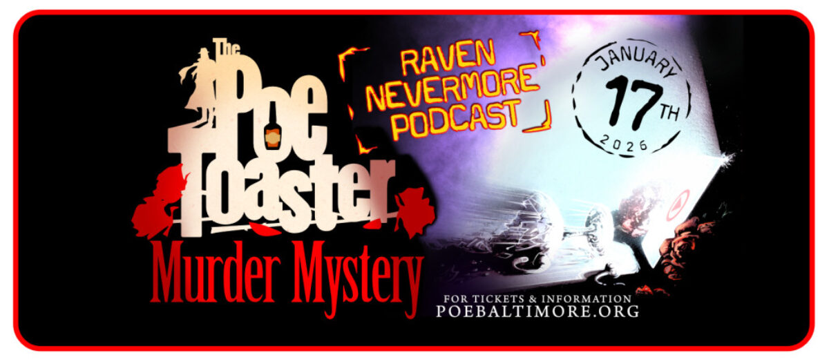 Edgar Allan Poe Birthday & Poe Toaster Murder Mystery