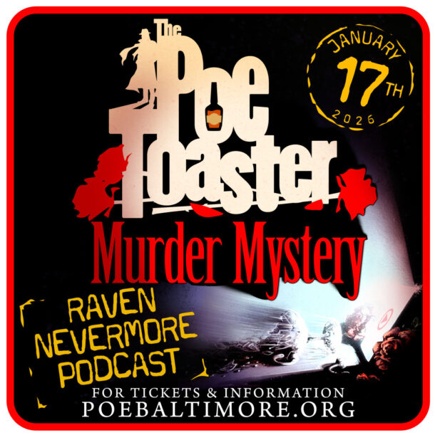 Edgar Allan Poe Birthday & Poe Toaster Murder Mystery