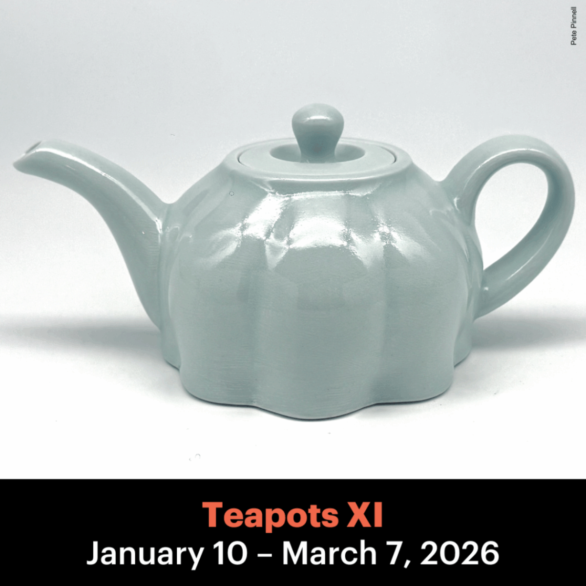 Opening Reception for Teapots XI and In The Beginninggraphic