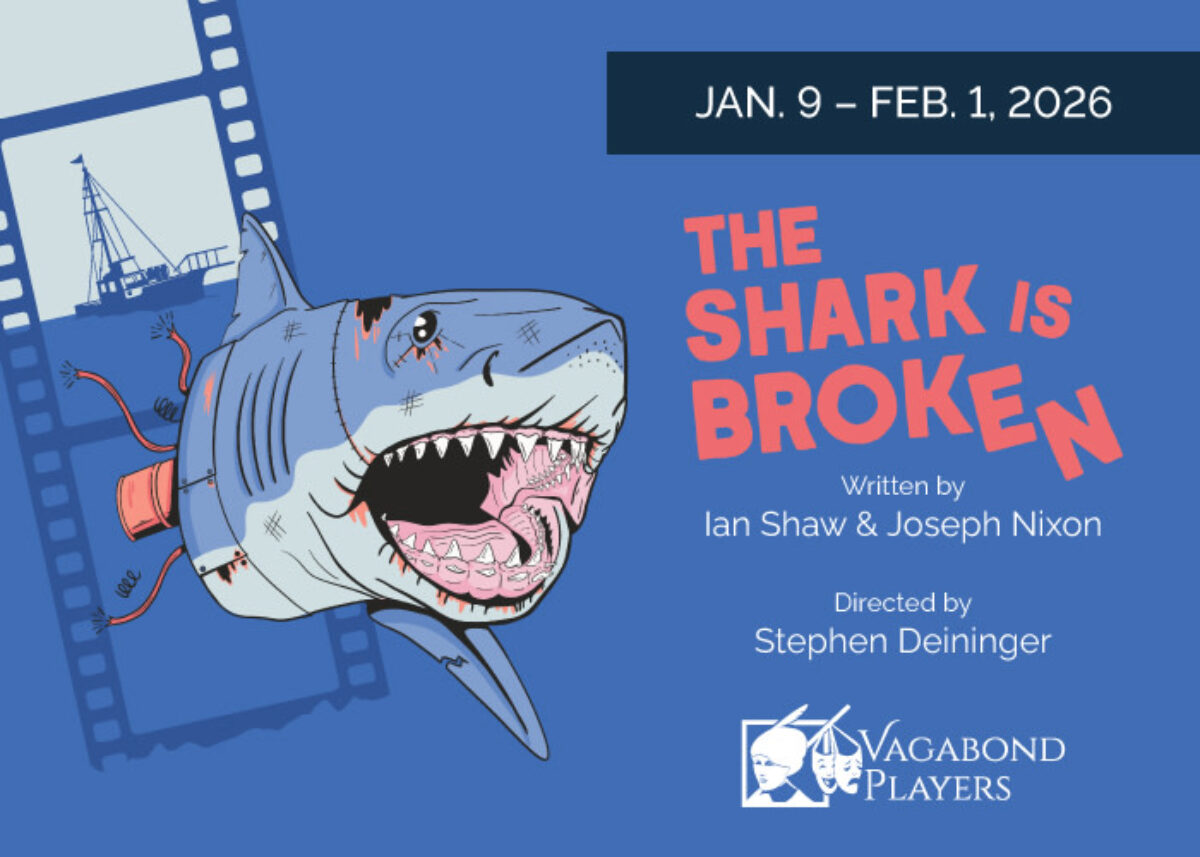 THE SHARK IS BROKEN at Vagabond Players event flyer