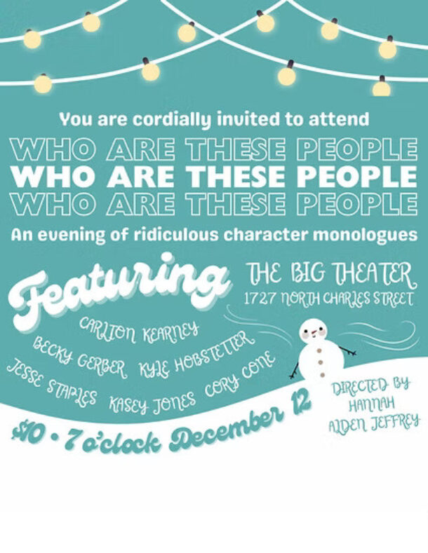 Who Are These People? An Evening of Hilarious Character Monologues! event flyer