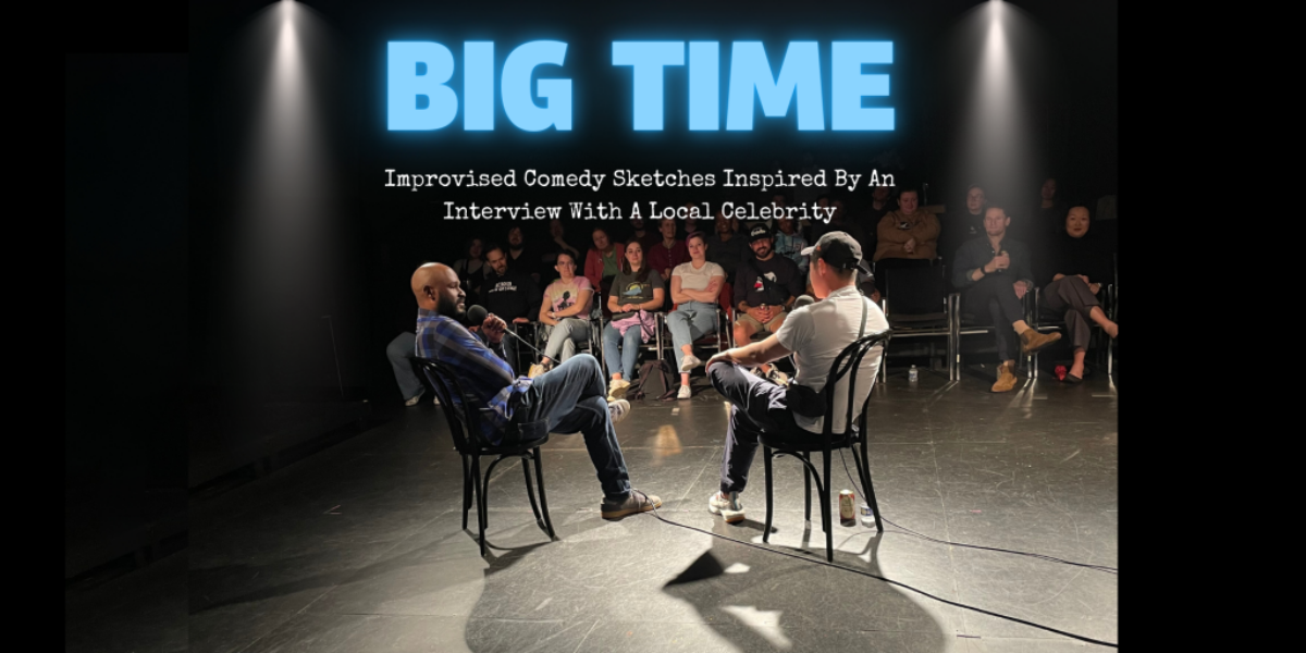 BIG Time: Comedy inspired by R&B Legend Dante 