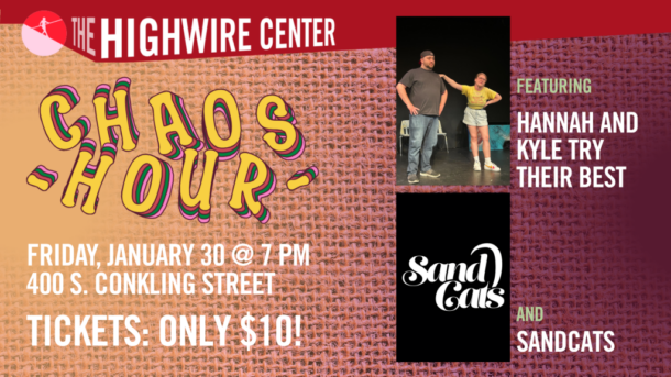 Chaos Hour: Improv at The Highwire Center! Event flyer