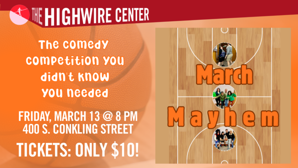March Mayhem: Improv at The Highwire Center! - event flyer