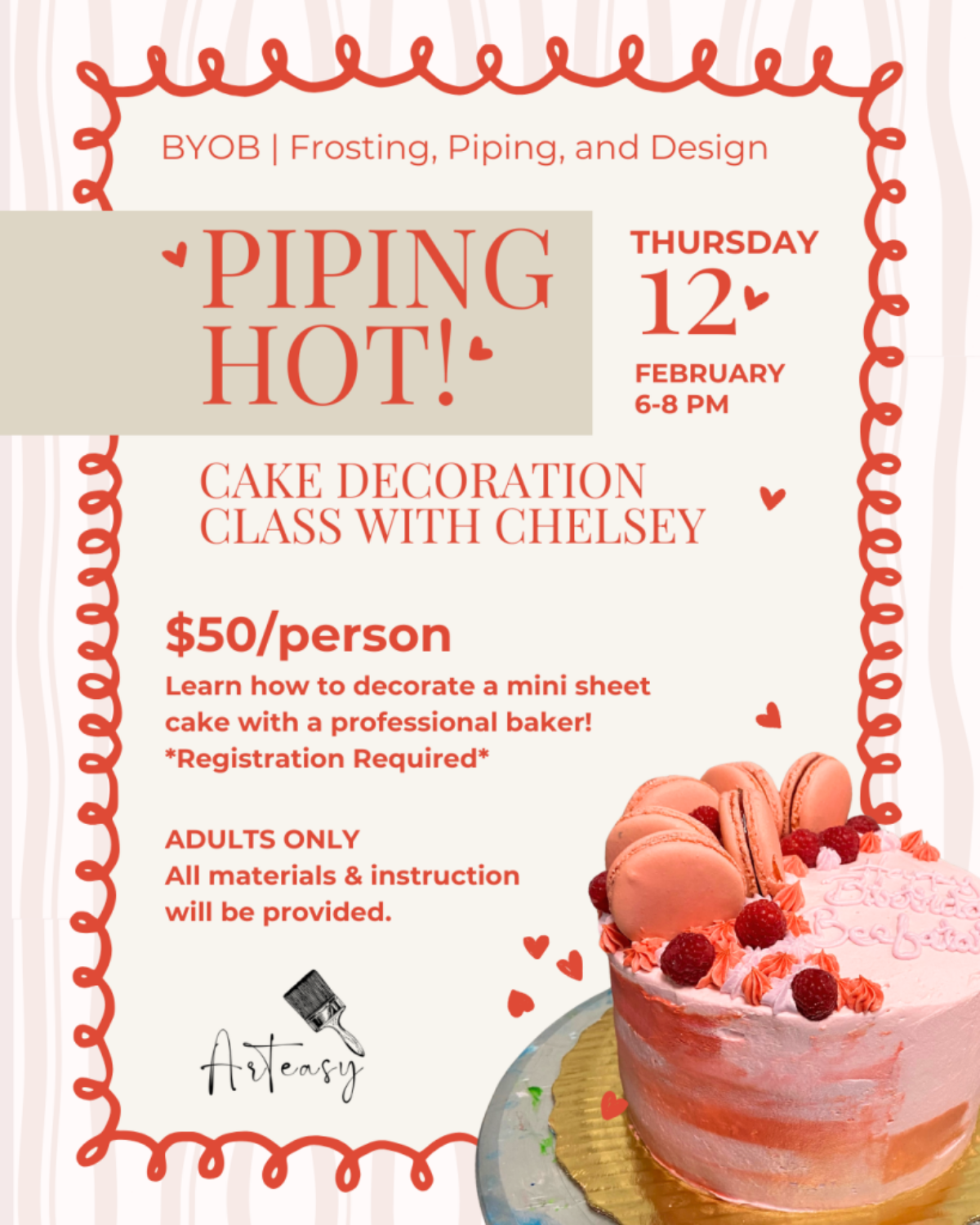 Piping Hot!!! Valentine's Cake Decoration Class- BYOB graphic