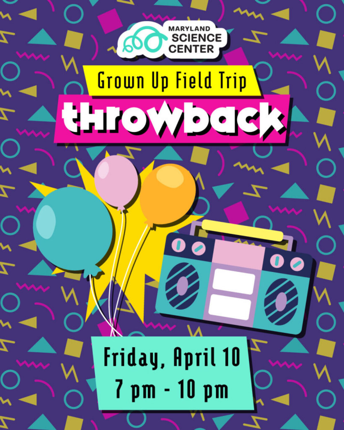 Grown Up Field Trip Throwback flyer