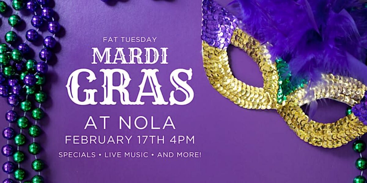 Mardi Gras - NOLA Seafood & Spirits graphic