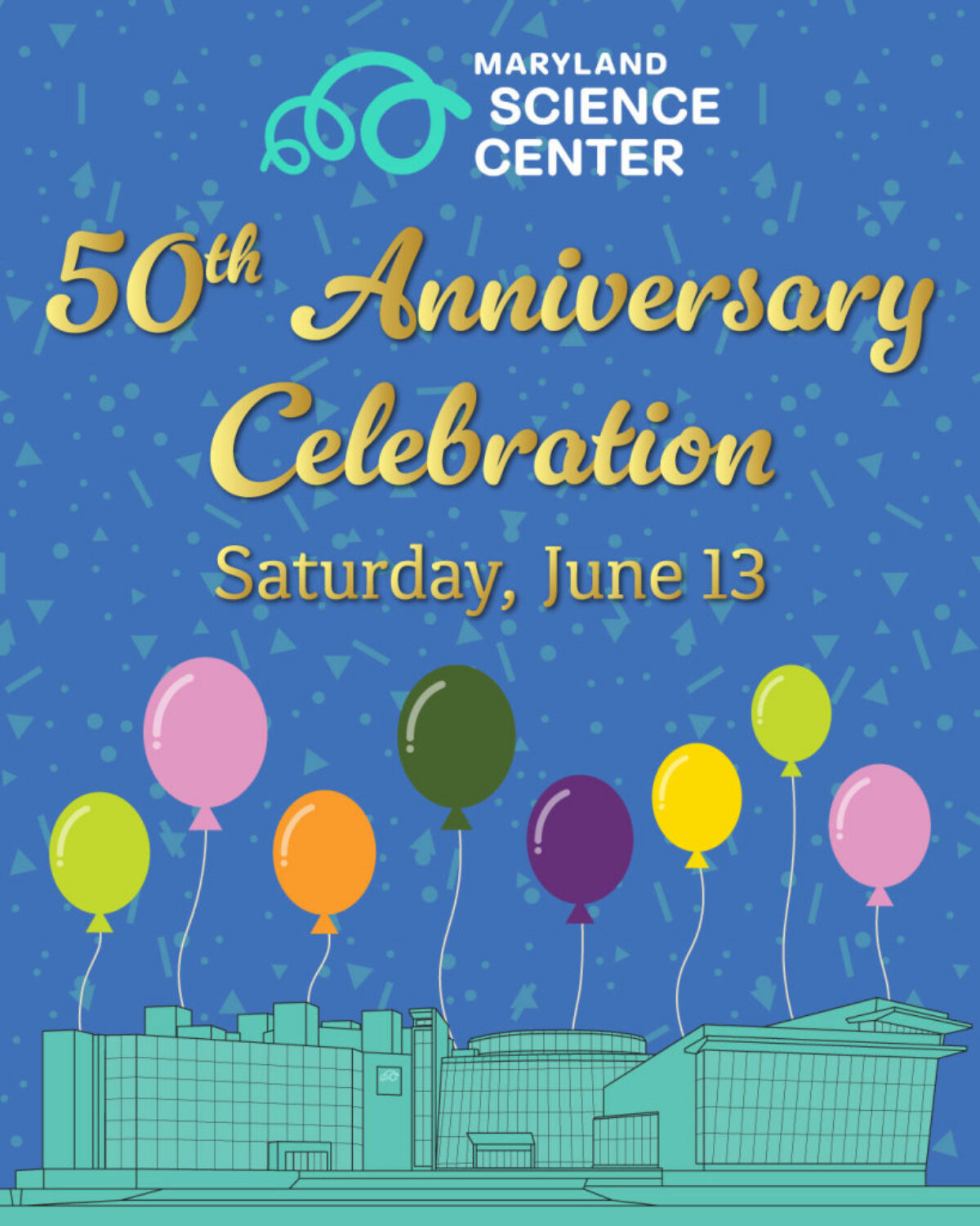 Maryland Science Center's 50th Anniversary Celebration