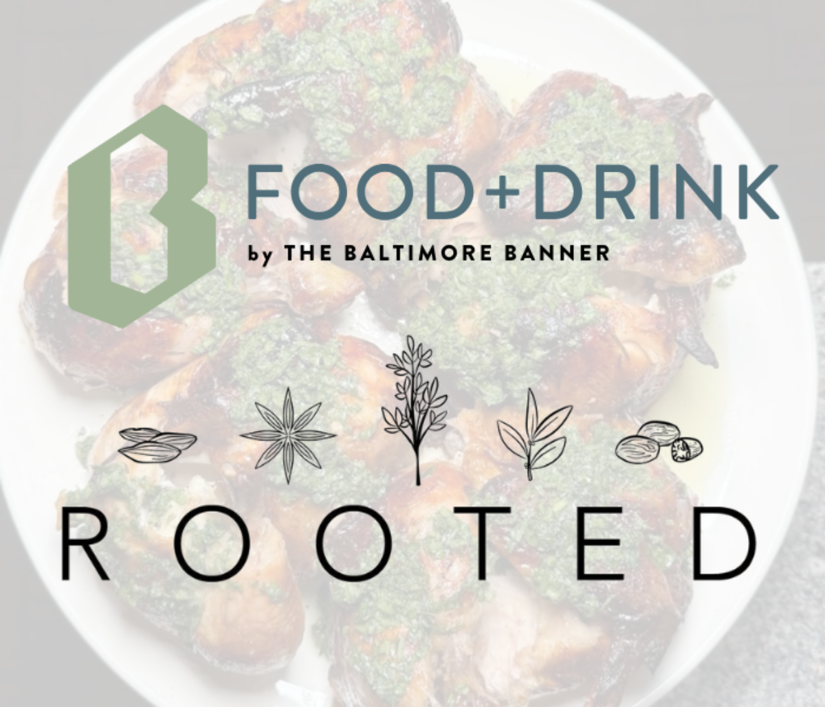 Gathered at the Table: A Rooted Rotisserie Dinner